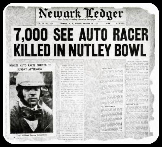 7,000 see auto racer killed in Nutley bowl, Newark Ledger, Nutley Velodrome
