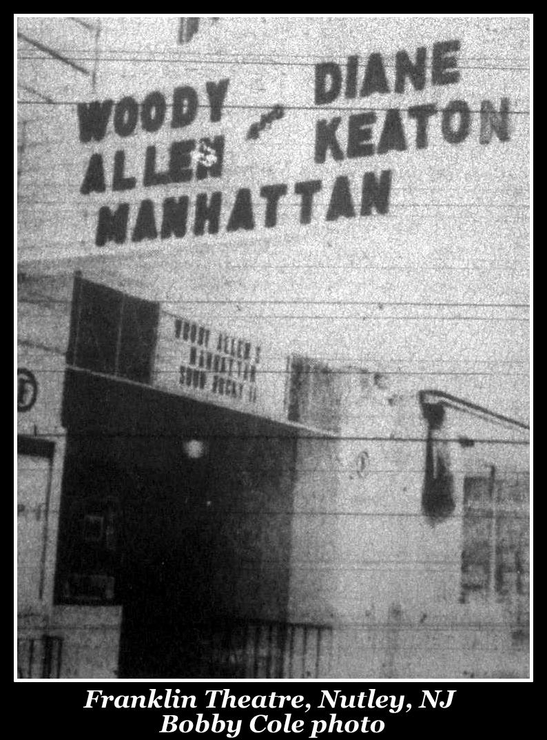 Woody Allen, Diane Keaton, Manhattan Franklin Theatre, Nutley NJ