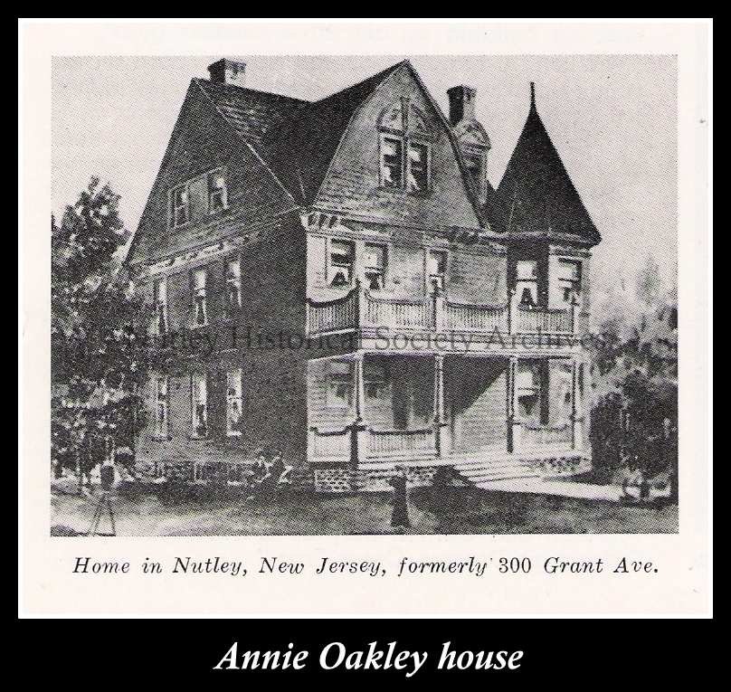 Sharpshooter Annie Oakley's house in Nutley NJ