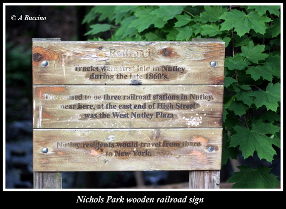 Nichols Park, Nutley NJ, Wooden Railroad sign, photo Anthony Buccino